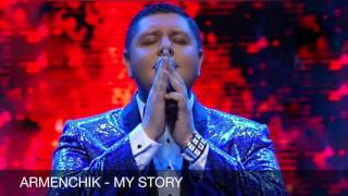 Armenchik - My Story (2016)