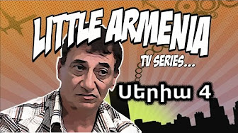 Little Armenia - Episode 4