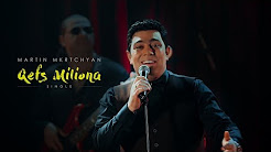 Martin Mkrtchyan - Qefs milion a 2017