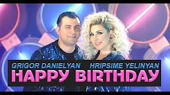 Grigor Danielyan & Hripsime Yelinyan - Happy Birthday